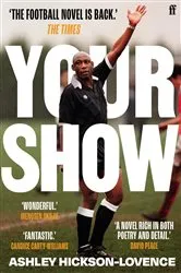 Book cover of Your Show by Ashley Hickson-Lovence