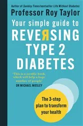 Book cover of Your Simple Guide to Reversing Type 2 Diabetes by Professor Roy Taylor