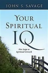 Book cover of Your Spiritual IQ by John Savage