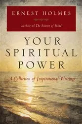 Book cover of Your Spiritual Power by Ernest Holmes