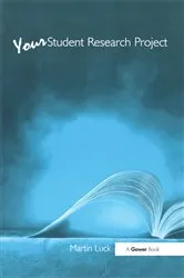 Book cover of Your Student Research Project by Martin Luck