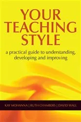 Book cover of Your Teaching Style by Kay Mohanna