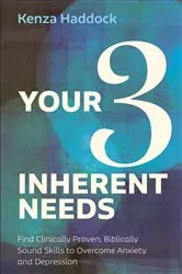 Book cover of Your Three Inherent Needs by Kenza Haddock