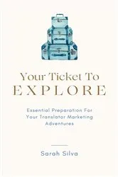 Book cover of Your Ticket To Explore by Unknown