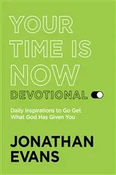 Book cover of Your Time Is Now by Jonathan Evans