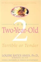 Book cover of Your Two-Year-Old by Louise Bates Ames