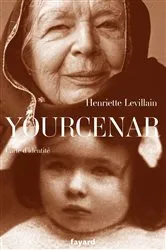 Book cover of Yourcenar, carte d'identité by Henriette Levillain