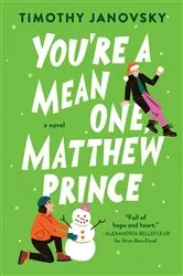 Book cover of You're a Mean One, Matthew Prince by Timothy Janovsky