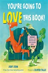 Book cover of You're Going to Love This Book! by Jory John