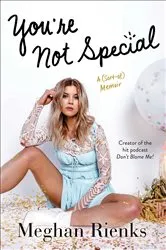 Book cover of You're Not Special by Meghan Rienks