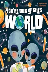 Book cover of You're Out of This World by Bay Clarkson