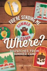 Book cover of You're Sending Me Where? by Eric Dregni