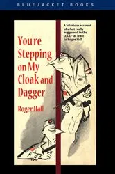 Book cover of You're Stepping on My Cloak and Dagger by Roger Hall