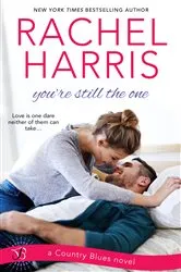 Book cover of You're Still the One by Rachel Harris