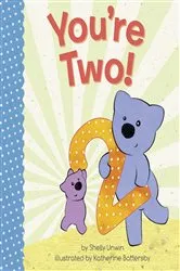 Book cover of You're Two! by Shelly Unwin