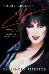 Book cover of Yours Cruelly, Elvira by Cassandra Peterson
