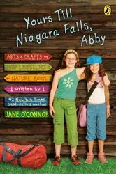 Book cover of Yours Till Niagara Falls, Abby by Jane O'Connor