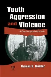 Book cover of Youth Aggression and Violence by Thomas G. Moeller