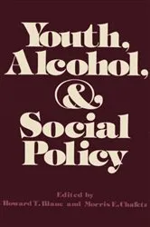 Book cover of Youth, Alcohol, and Social Policy by Howard T. Blane