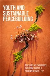 Book cover of Youth and sustainable peacebuilding by Helen Berents