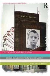 Book cover of Youth, Arts, and Education by Anna Hickey-Moody