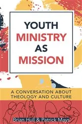 Book cover of Youth Ministry as Mission by Unknown