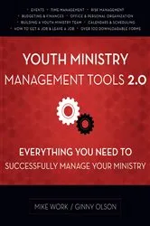 Book cover of Youth Ministry Management Tools 2.0 by Mike A. Work
