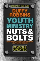 Book cover of Youth Ministry Nuts and Bolts, Revised and Updated by Duffy Robbins