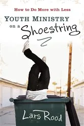 Book cover of Youth Ministry on a Shoestring by Lars Rood