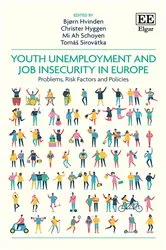 Book cover of Youth Unemployment and Job Insecurity in Europe by Bjørn Hvinden