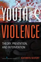 Book cover of Youth Violence by Kathryn Seifert