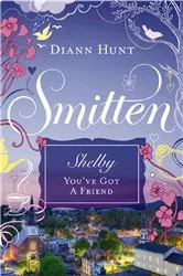 Book cover of You've Got a Friend by Diann Hunt