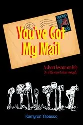 Book cover of You've Got My Mail by Kamyron Tabasco