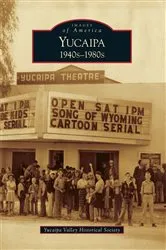 Book cover of Yucaipa by Yucaipa Valley Historical Society
