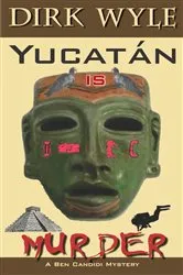 Book cover of Yucatán Is Murder by Unknown