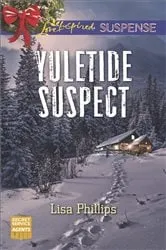 Book cover of Yuletide Suspect by Lisa Phillips