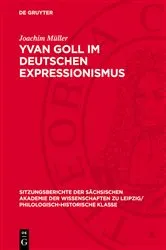 Book cover of Yvan Goll im Deutschen Expressionismus by Joachim Müller