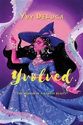 Book cover of Yvolved by Yvy DeLuca