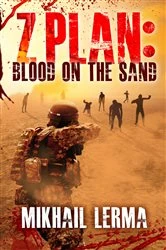 Book cover of Z Plan: Blood on the Sand by Mikhail Lerma