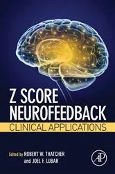 Book cover of Z Score Neurofeedback by Robert W. Thatcher