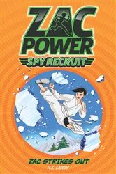 Book cover of Zac Power Spy Recruit: Zac Strikes Out by Hardie Grant Egmont