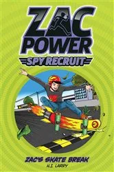 Book cover of Zac Power Spy Recruit: Zac's Skate Race by Hardie Grant Egmont