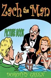 Book cover of Zach the Man (Picture Book) by Frantz Guerrier