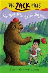 Book cover of Zack Files 19: The Boy Who Cried Bigfoot by Dan Greenburg