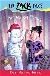 Book cover of Zack Files 26: Me and My Mummy by Dan Greenburg
