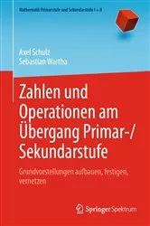 Book cover of Zahlen und Operationen am Übergang Primar-/Sekundarstufe by Axel Schulz