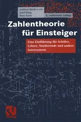 Book cover of Zahlentheorie für Einsteiger (3rd ed.) by Andreas Bartholome