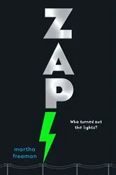 Book cover of Zap! by Martha Freeman