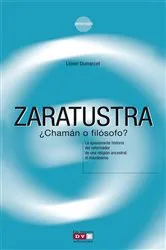 Book cover of Zaratustra ¿chamán o filósofo? by Lionel Dumarcet