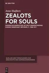 Book cover of Zealots for Souls by Anne Huijbers